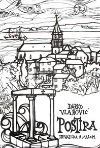 Postira - Hrvatska u malom